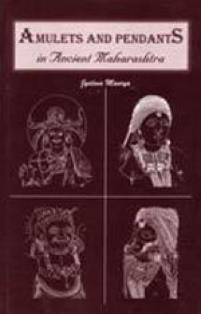 Amulets and Pendants in Ancient Maharashtra