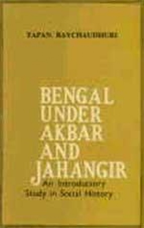 Bengal Under Akbar and Jahangir