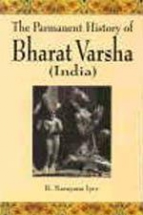 The Parmanent History of Bharat Varsha (In 2 Volumes)