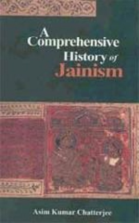 A Comprehensive History of Jainism (In 2 Volumes)