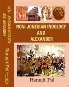 Non-Jonesian Indology and Alexander