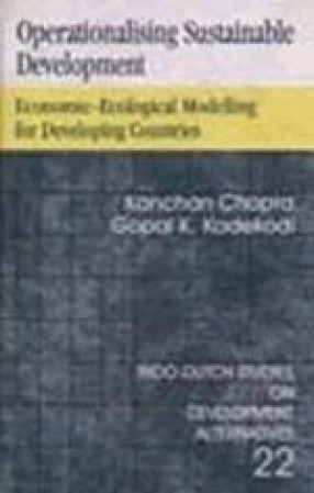 Operationalising Sustainable Development: Economic-Ecological Modelling for Developing Countries