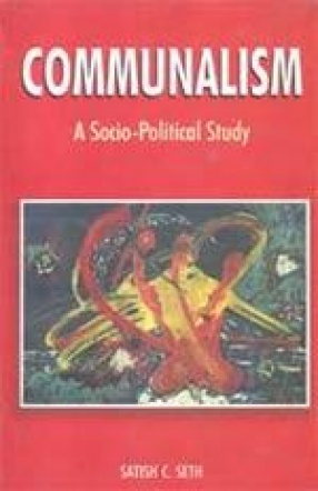 Communalism: A Socio-Political Study