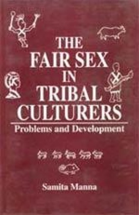 The Fair Sex in Tribal Cultures: Problems and Development