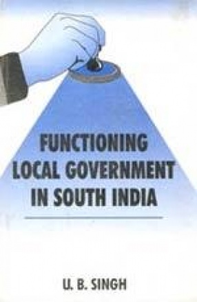 Functioning Local Government in South India