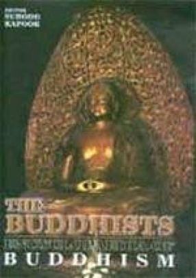 The Buddhists: Encyclopaedia of Buddhism (In 5 Volumes)