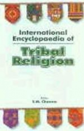International Encyclopaedia of Tribal Religion (In 12 Volumes)