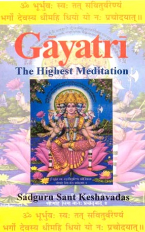 Gayatri: The Highest Meditation