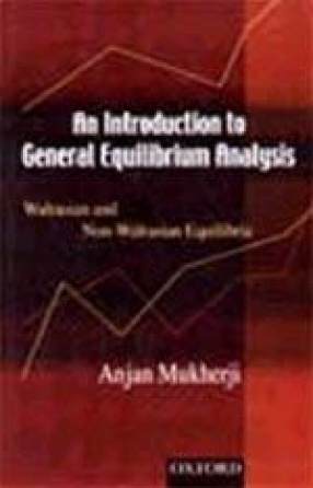 An Introduction to General Equilibrium Analysis: Walrasian and Non-Walrasian Equilibria