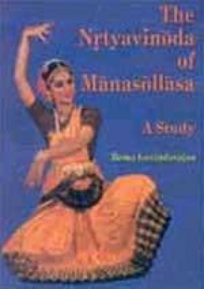 The Nrtyavinoda of Manasollasa: A Study