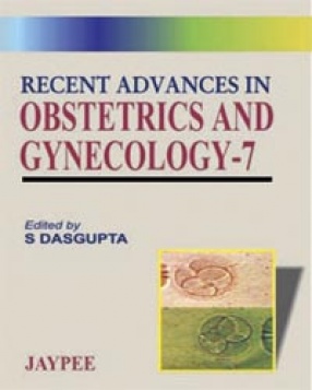 Recent Advances in Obstetrics and Gynaecology, Volume 7 