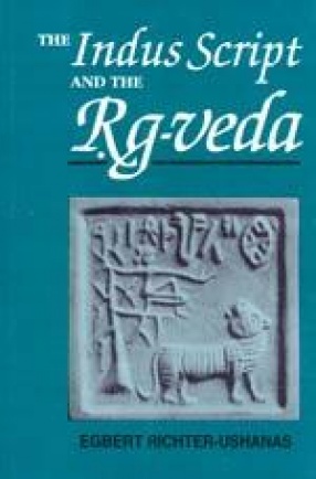 The Indus Scripts and the Rg-Veda