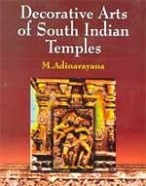 Decorative Arts of South Indian Temples