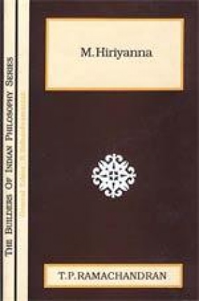 M. Hiriyanna: The Builders of Indian Philosophy Series