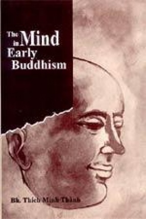 The Mind in Early Buddhism