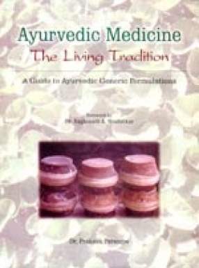 Ayurvedic Medicine: The Living Tradition