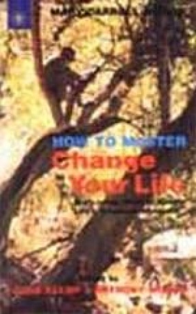How to Master Change in Your Life (Sixty-seven Ways to Handle Lifes Toughest Moments)