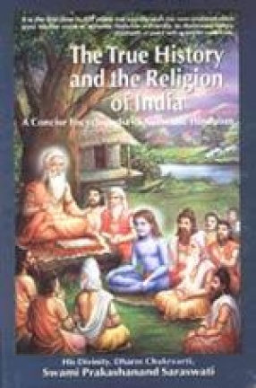 The True History and The Religion of India