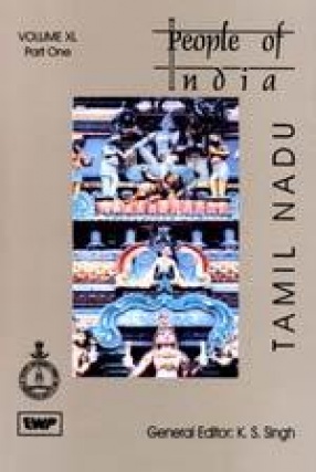 People of India: Volume XL. Tamil Nadu (In 3 Volumes)