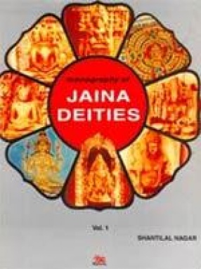 Iconography of Jaina Deities (In 2 Volumes)