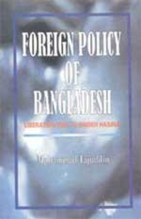 Foreign Policy of Bangladesh: Liberation War to Sheikh Hasina