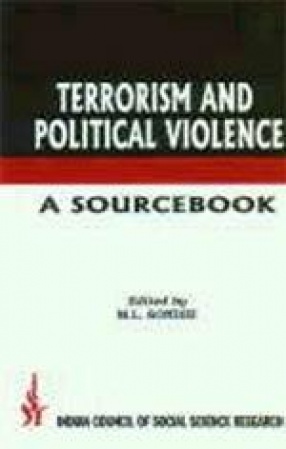 Terrorism and Political Violence : A Sourcebook