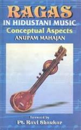 Ragas in Hindustani Music: Conceptual Aspects
