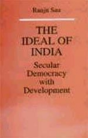The Ideal of India : Secular Democracy with Development
