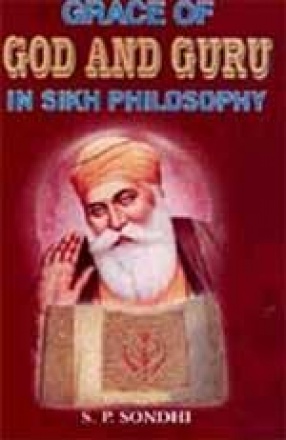 Grace of God and Guru in Sikh Philosophy