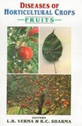 Diseases of Horticultural Crops: Fruits