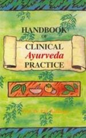 Handbook of Clinical Ayurveda Practice