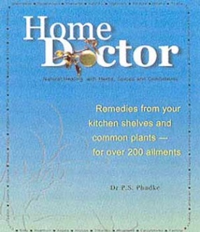 Home Doctor: Natural Healing Herbs, Condiments and Spices
