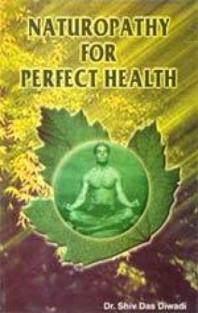 Naturopathy: For Perfect Health