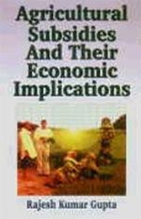 Agricultural Subsidies and Their Economic Implications