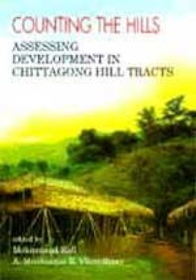 Counting the Hills: Assessing Development in Chittagong Hill Tracts
