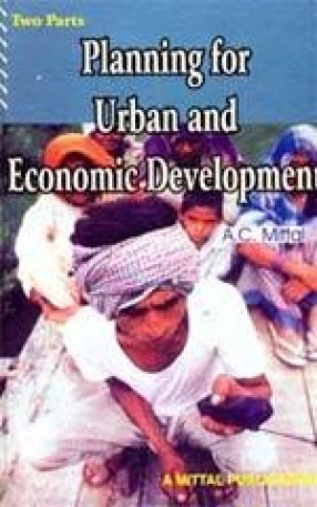 Planning for Urban and Economic Development (In 2 Parts)