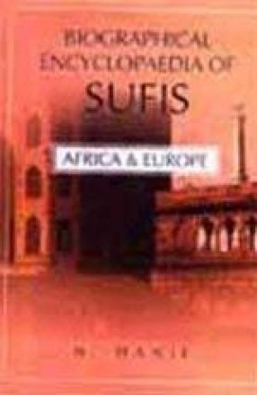 Biographical Encyclopaedia of Sufis : Africa and Europe