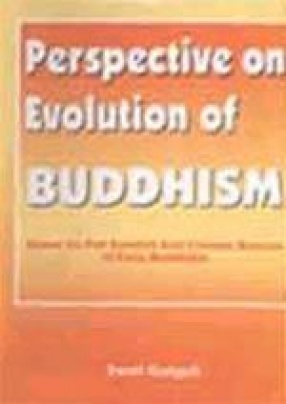 Perspective on Evolution of Buddhism