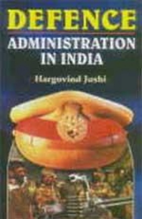 Defence: Administration in India