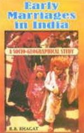 Early Marriages in India: A Socio-Geographical Study