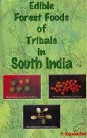 Edible Forest Foods of Tribals in South India