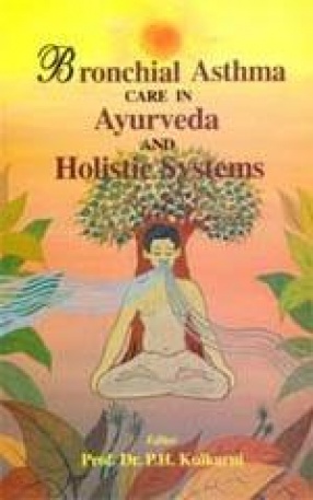 Bronchial Asthma Care in Ayurveda and Holistic Systems