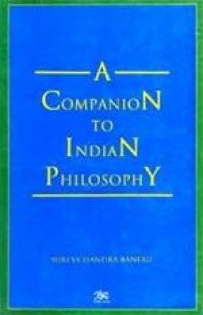 A Companion to Indian Philosophy