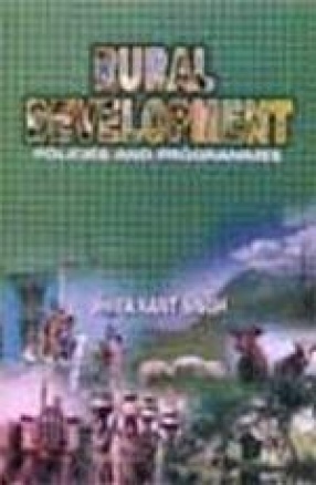 Rural Development: Policies and Programmes in Sagar District, M.P.