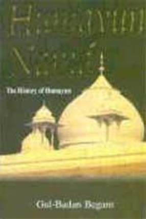 Humayun-Nama: The History of Humayun