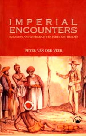 Imperial Encounters: Religion and Modernity in India and Britain