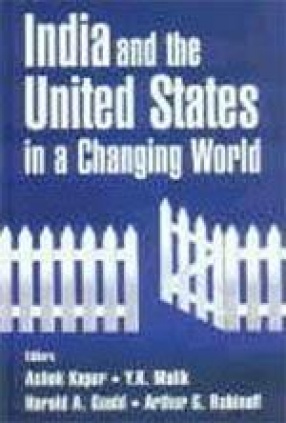 India and the United States in a Changing World