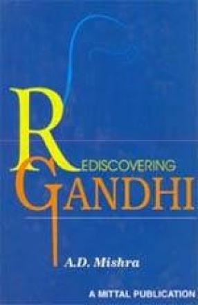 Rediscovering Gandhi