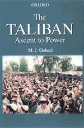The Taliban: Ascent to Power