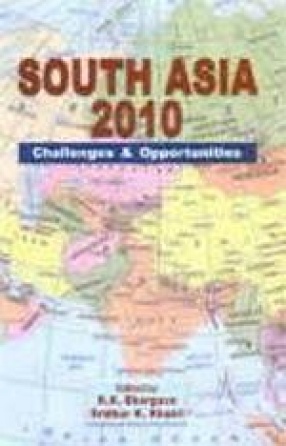South Asia 2010: Challenges and Opportunities